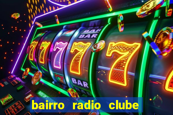 bairro radio clube em santos